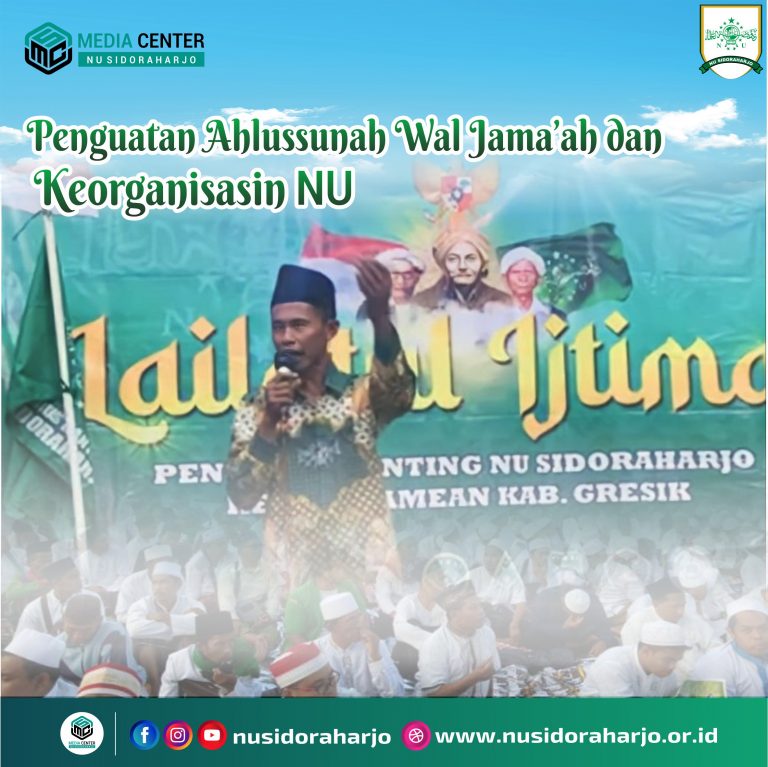 Penguatan Ahlussunnah Wal Jama’ah (ASWAJA) dan Keorganisasian NU